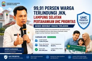 Warga Lampung Selatan Terlindungi JKN.Akses Berobat Kian Terjamin, 99,91 Persen